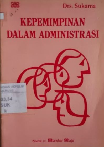 Kepemimpinan Dalam Administrasi